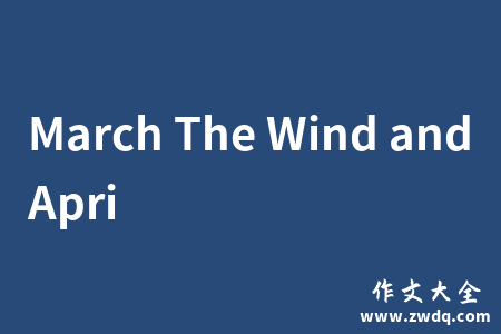 March The Wind and Apri